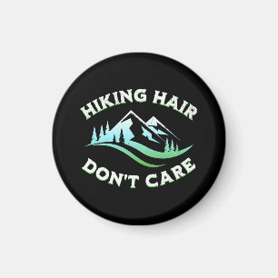Aimant Cheveux de randonnée, on s'en fiche