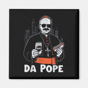 Aimant Chicago Pope Leo Xiv " ; da Pope" ; T-shirt.