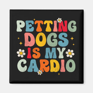 Aimant Chiens Est Mon Cardio Super Funny Chien Maman Papa