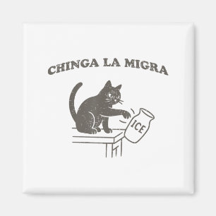 Aimant Chinga La Migra Immigration Abolir Glace Drôle Cha