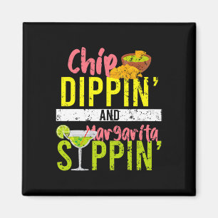 Aimant Chip Dippin Et Margarita Sippin Cinco De Mayo
