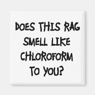 Aimant Chloroforme