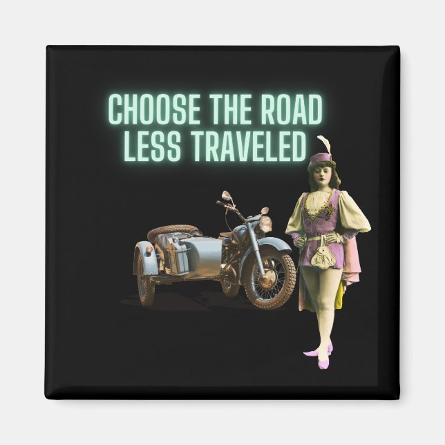 Aimant Choisir la route Moins Voyage Amusants Art modifié (Devant)