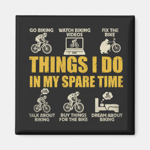 Aimant Choses drôles de cyclisme que je fais dans mon tem