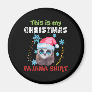 Aimant Chouette C'Est Ma Chemise De Pyjama De Noël