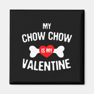 Aimant Chow Chow est mon chien de la Saint-Valentin Chow