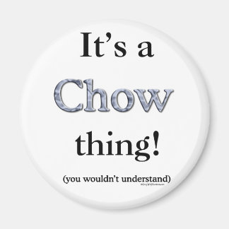 Aimant Chow Chow Thing