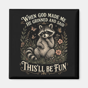 Aimant Christian Raccoon Foi Humour Dieu a fait Il a sour