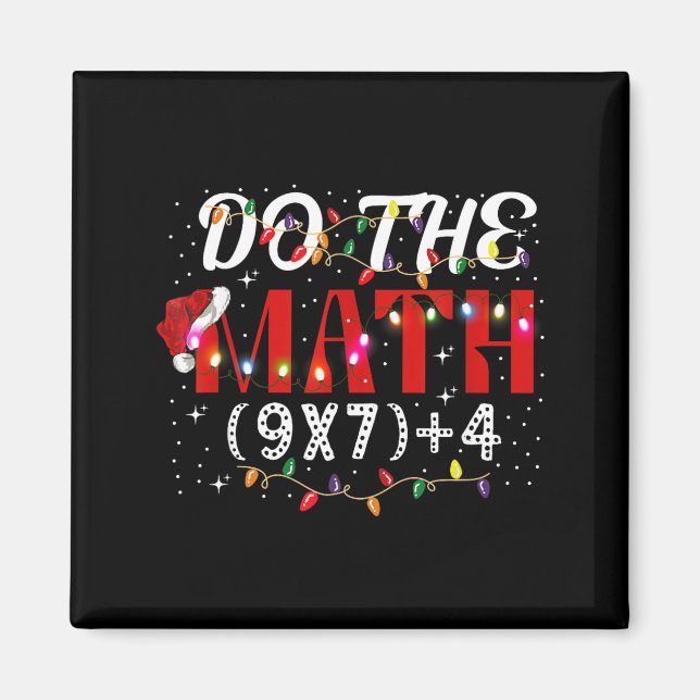 Aimant Christmas Funny Do The Math Meme (9x7)+4 Gift Lear (Devant)