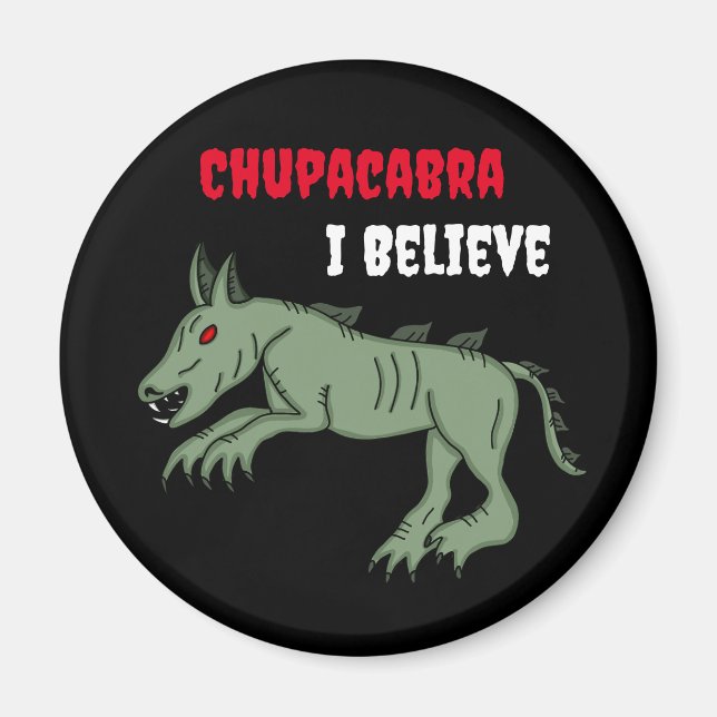 Aimant Chupacabra | Je crois (Devant)