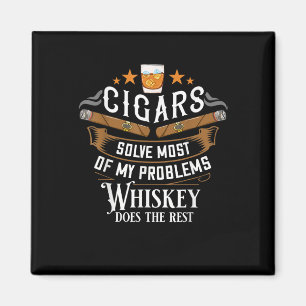 Aimant Cigars Solve Most Of My Problems Whiskey