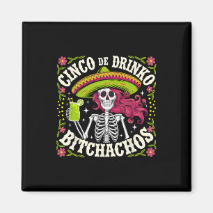 Aimant Cinco De Mayo Drôle de fête mexicaine Cinco De Dri