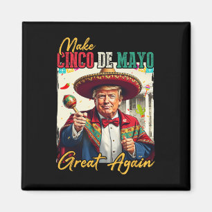 Aimant Cinco De Mayo Rendez Leur Grandeur à Cinco De Mayo