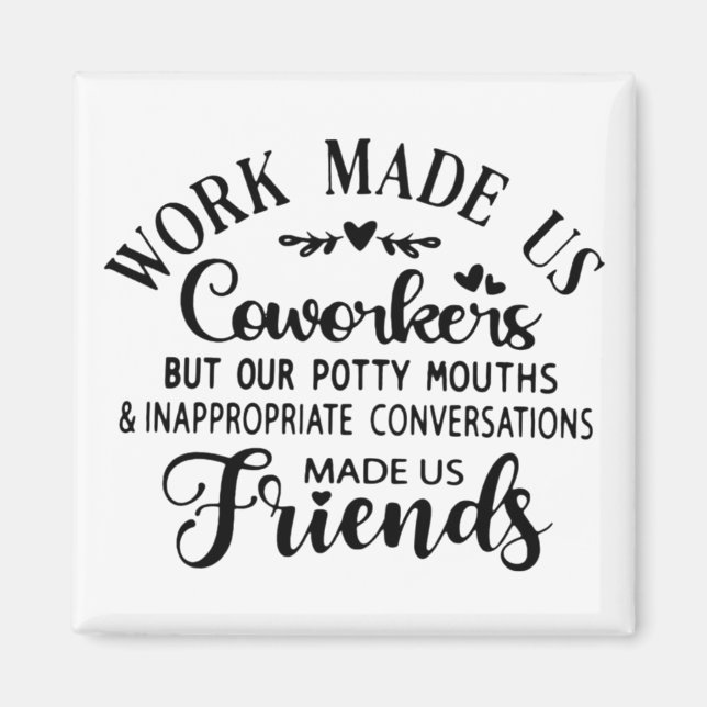 Aimant Citation Coworker - Travail Fait Nous Coworkers Am (Devant)