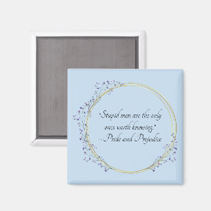 Aimant Citation de Jane Austen sur les hommes stupides, O
