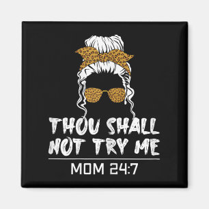 Aimant Citation de Maman d'Humeur Tu ne Dois pas Me Teste