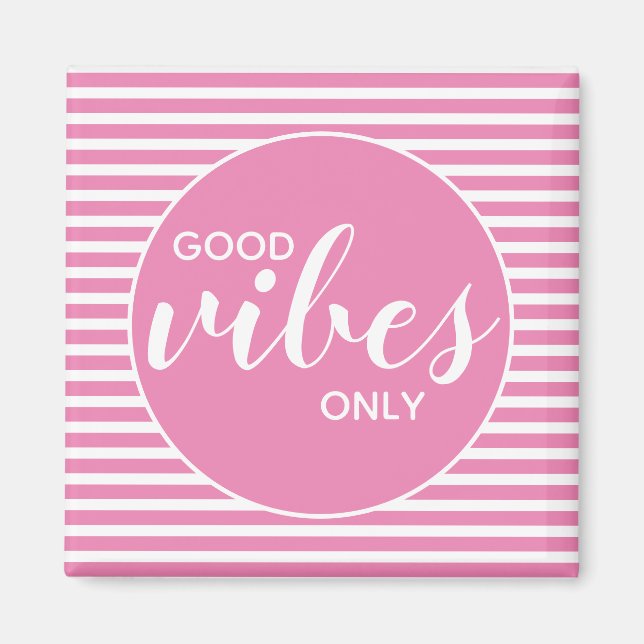 Aimant Citation de typographie rose et blanc Good Vibes u (Devant)
