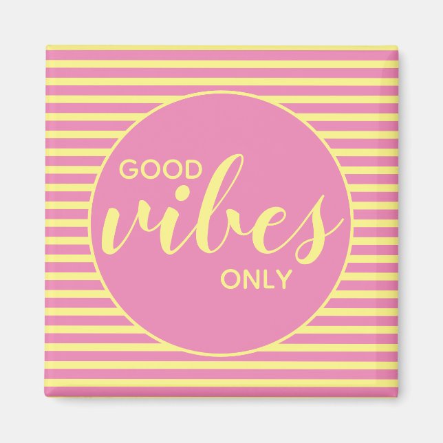 Aimant Citation de typographie rose et jaune Good Vibes u (Devant)