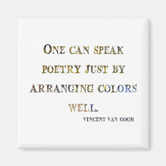 Aimant Citation de Vincent Van Gogh