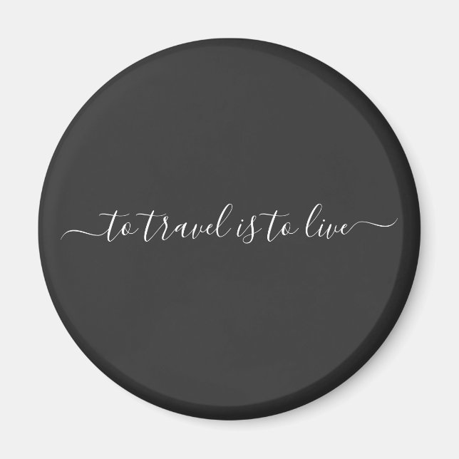Aimant Citation De Voyage Simple - Le Voyage Est Vivre (Devant)