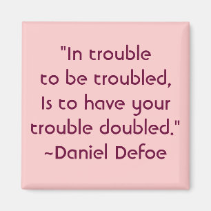 Aimant Citation d'inquiétude de Daniel Defoe