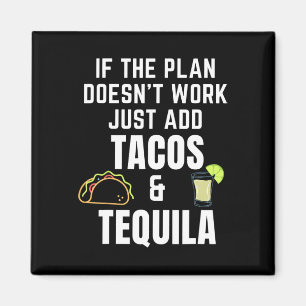 Aimant Citation drôle de tacos et de tequila pour la fête