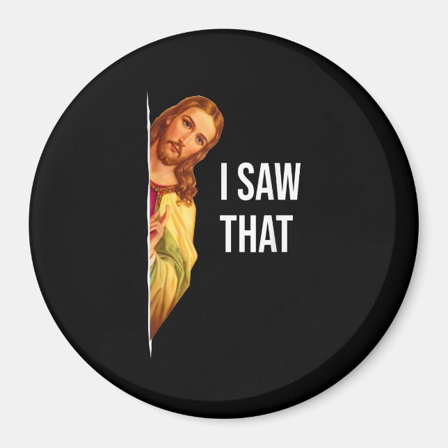 Aimant Citation Drôle Jésus Mème J'Ai Vu Ce Dieu Chrétien (Devant)