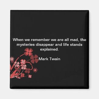 Aimant Citation du carré Mark Twain : "Nous sommes tous f