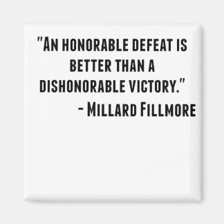 Aimant Citation du président américain Millard Fillmore :