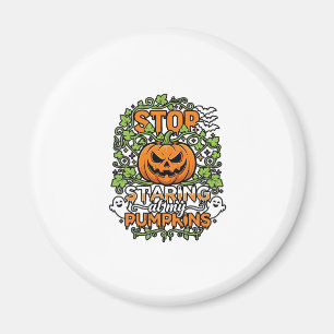 Aimant Citrouilles Arrête de Regarder Halloween Fantômes
