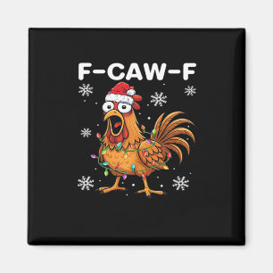 Aimant Classique de Noël drôle de poulet F-Caw-F