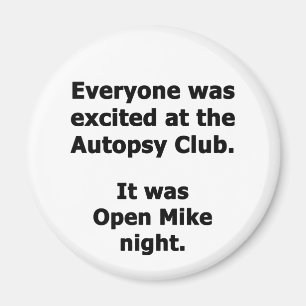 Aimant Club d'autopsie