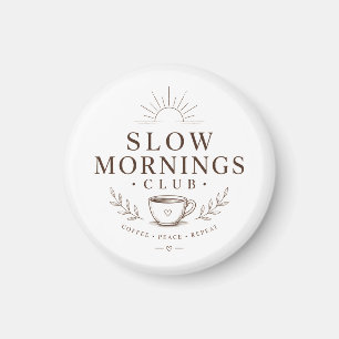 Aimant Club des matins tranquilles esthétique cosy design
