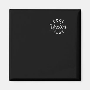 Aimant Club des oncles cool Meilleur oncle jamais Drôle d