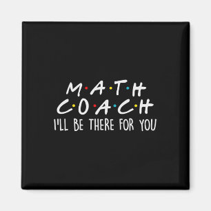 Aimant Coach de maths, je serai là pour vous, cadeau de p