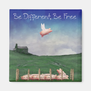 Aimant Cochon Avec des Ailes-Être Différent, Être Libre