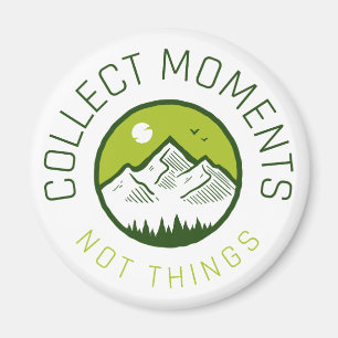 Aimant Collect moments not things
