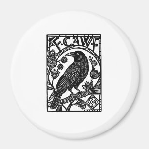 Aimant Conception de mème de dicton drôle de corbeau F Ca