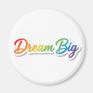 Aimant Conception de typographie arc-en-ciel « Rêvez gran