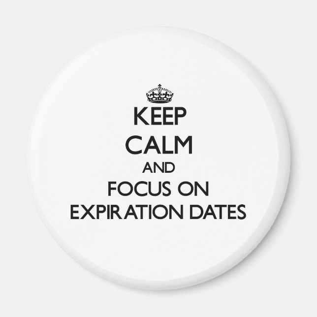 Aimant Conserver le calme et se concentrer sur les DATES  (Devant)