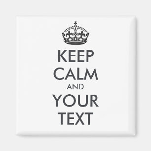 Aimant CONSERVEZ CALME et VOTRE TEXTE - texte personnalis