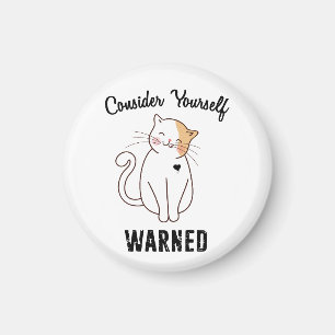 Aimant Considérez-vous averti chat mal