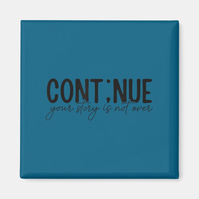 Aimant Cont;nue Semicolon Mental Health Awareness Insrati (Devant)