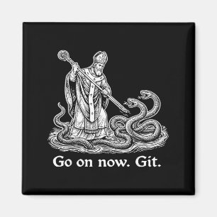 Aimant Continuez avec humour git saint patrick jour de la