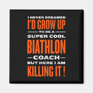 Aimant Cool Biathlon Entraîneur Funny Biathlète Humour Hi
