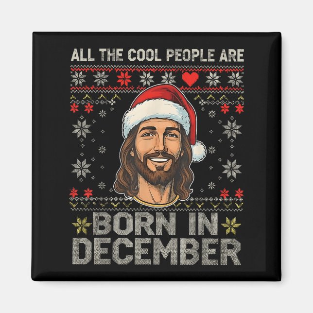 Aimant Cool People Are Born In December Christian Christm (Devant)
