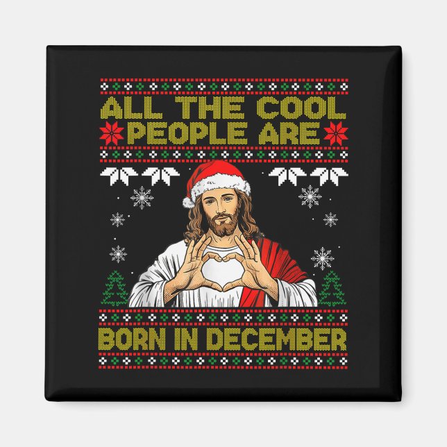 Aimant Cool People Are Born In December Christian Christm (Devant)