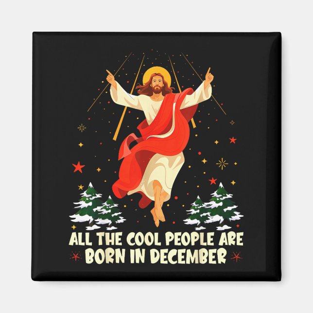 Aimant Cool People Are Born In December Christian Christm (Devant)