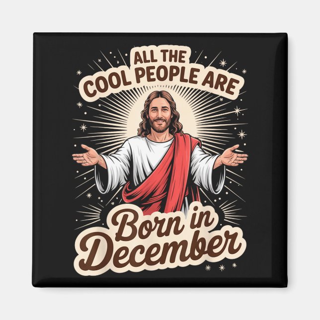 Aimant Cool People Born In December Birthday Christian Ch (Devant)