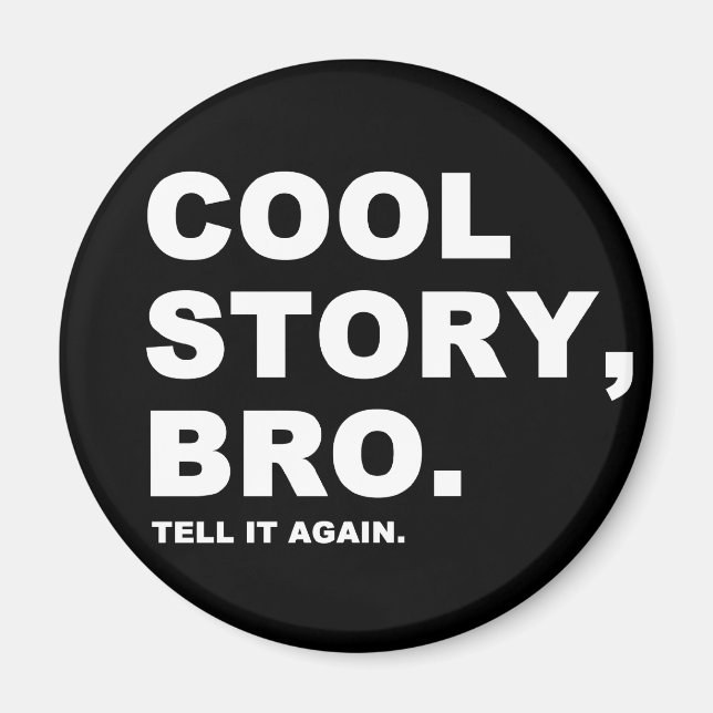Aimant Cool Story Bro (Devant)